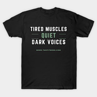 Tired Muscles T-Shirt